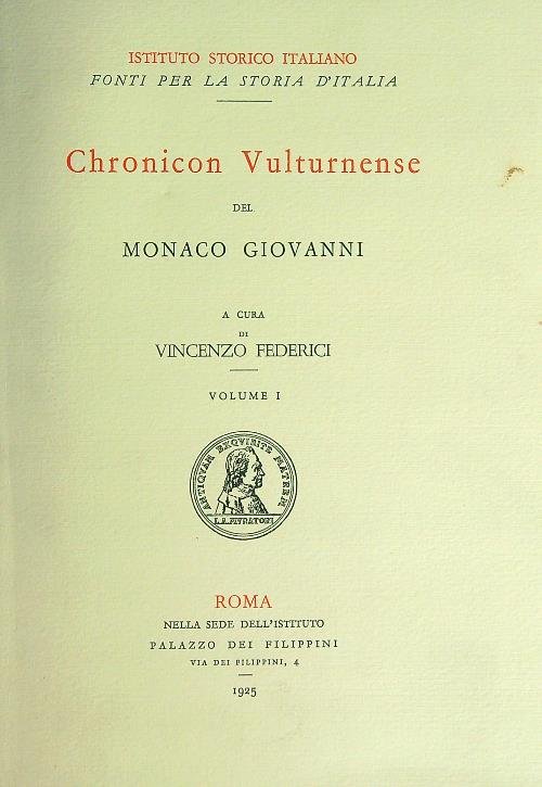 Chronicon Vulturnense del Monaco Giovanni vol. 1 | Immagine principale