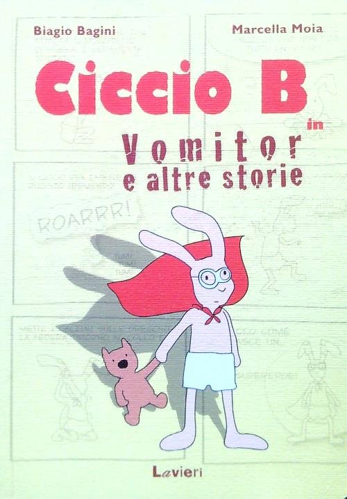 Ciccio B. in Vomitor e altre storie