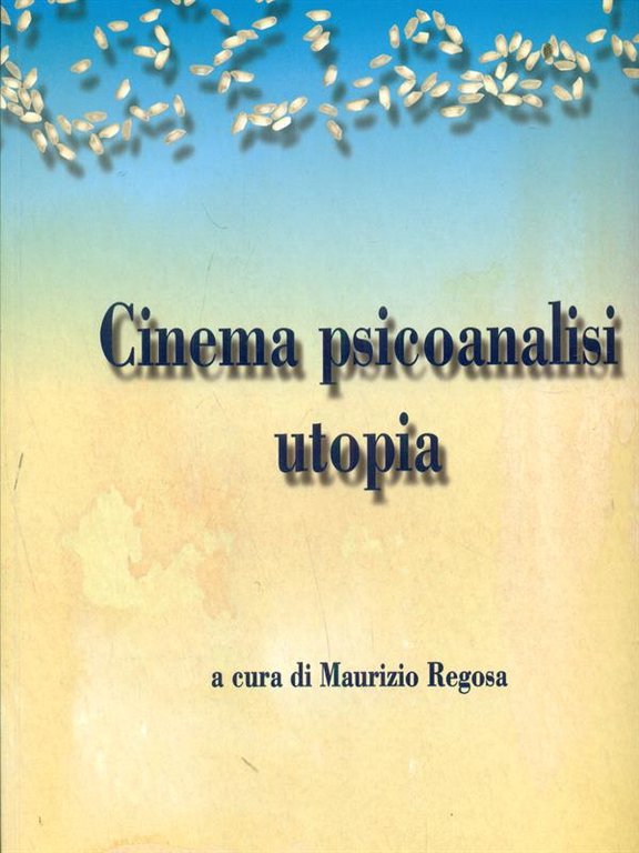 Cinema Psicoanalisi Utopia