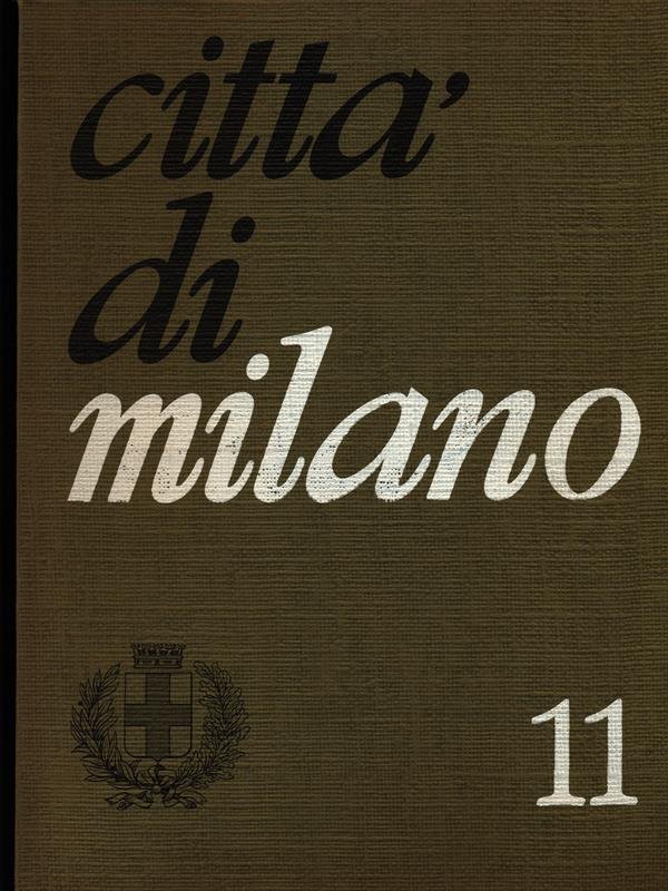 Citta' di Milano n. 11/novembre 1973