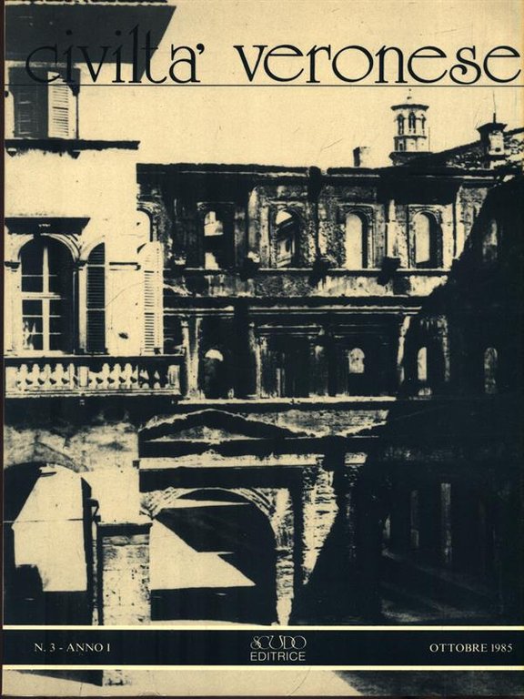 Civilta' veronese. Numero 3 Anno I/Ottobre 1985 | Immagine Gallery 2