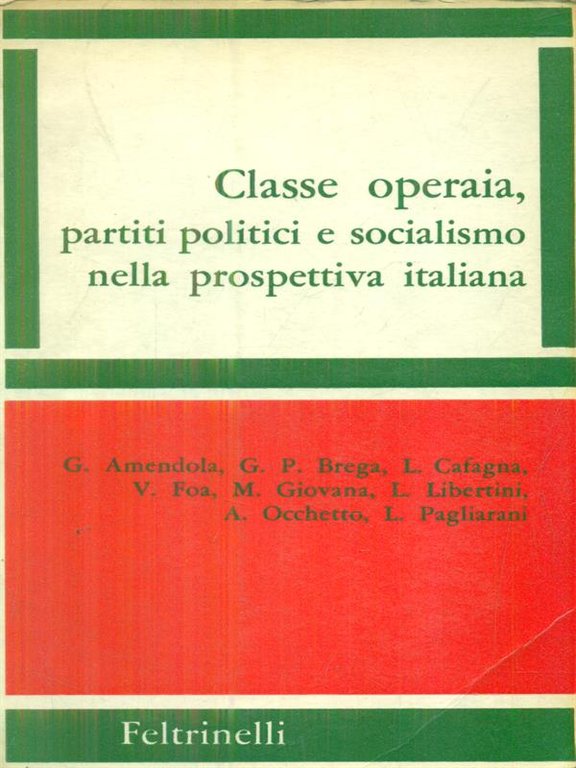 Classe operaia partiti politici e socialismo nella prospettiva italiana | Immagine Gallery 2