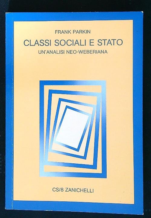 Classi sociali e Stato. Un'analisi neo-Weberiana | Immagine Gallery 2