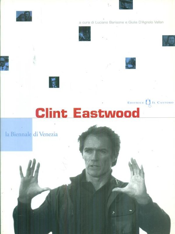 Clint Eastwood La biennale di Venezia
