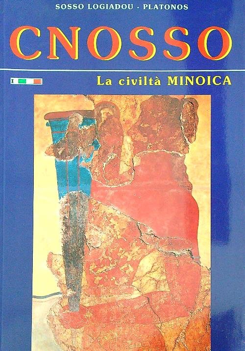 Cnosso la civilta' Minoica di Sosso