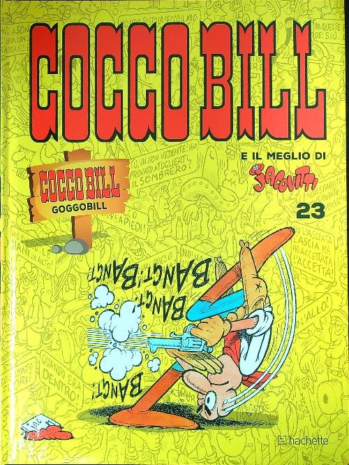 Cocco Bill e il meglio di Jacovitti n. 23. Cocco Bill Goggobill