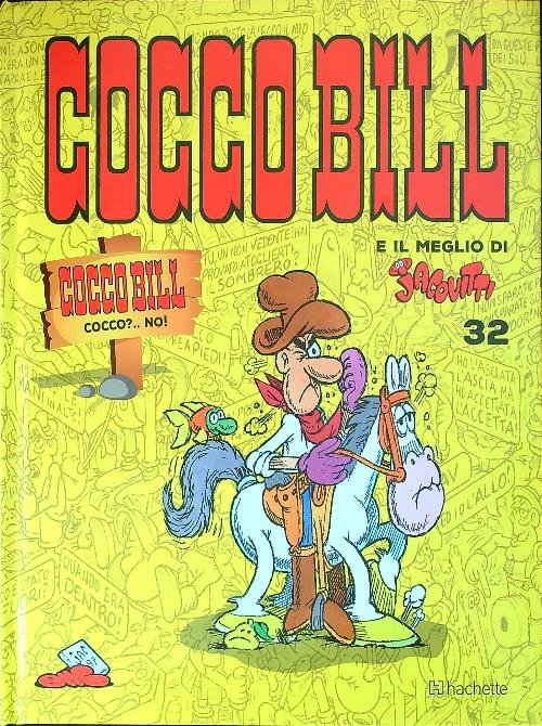 Cocco Bill e il meglio di Jacovitti n 32 Cocco …
