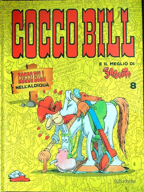 Cocco Bill e il meglio di Jacovitti n. 8. Cocco Bill nell'aldiqua'