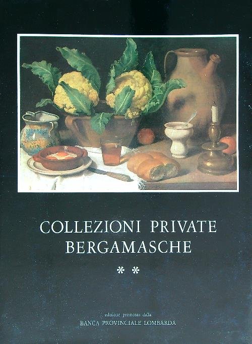 Collezioni private bergamasche II