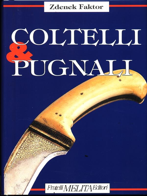 Coltelli & pugnali