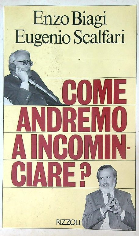 Come andremo a incominciare?
