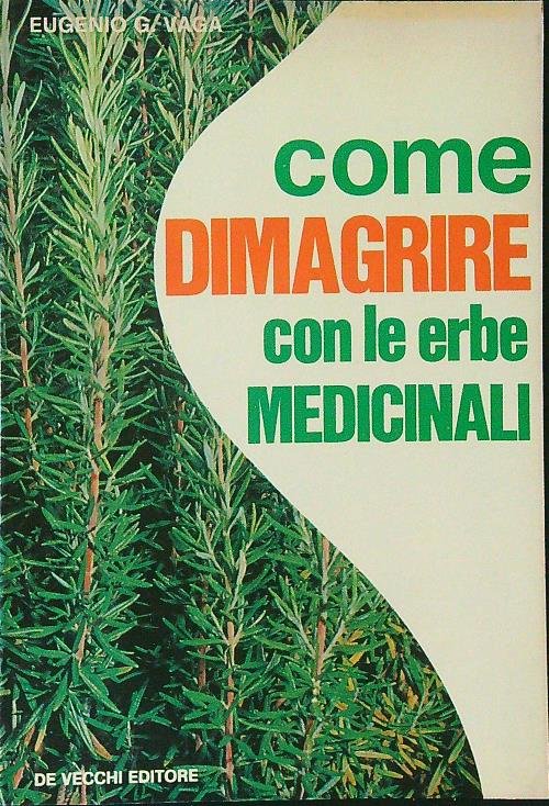 Come dimagrire con le erbe medicinali