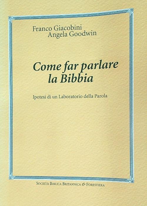 Come far parlare la bibbia