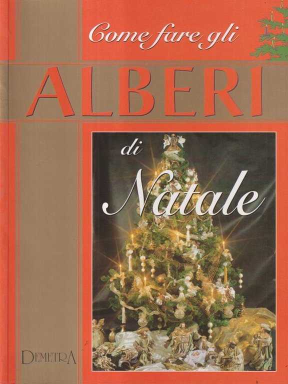 Come fare gli alberi di Natale