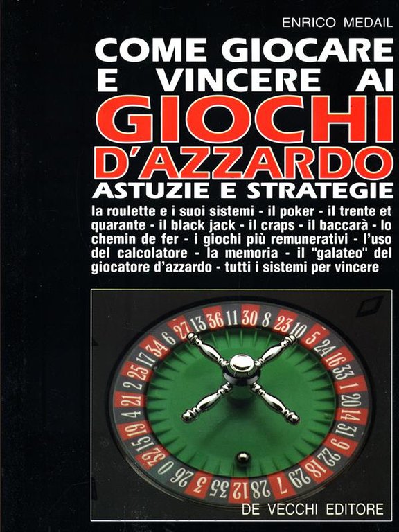 Come giocare e vincere ai Giochi d'Azzardo