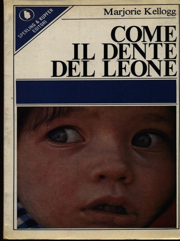 Come il dente del leone