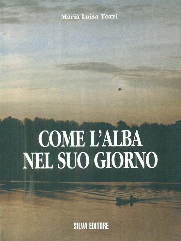 Come l'alba nel suo giorno