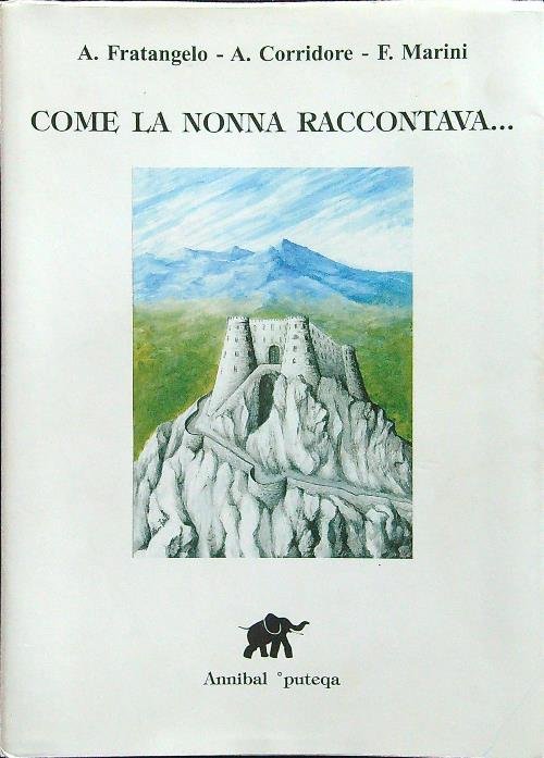 Come la nonna raccontava..
