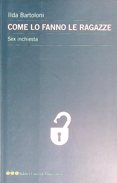 Come lo fanno le ragazze. Sex inchiesta