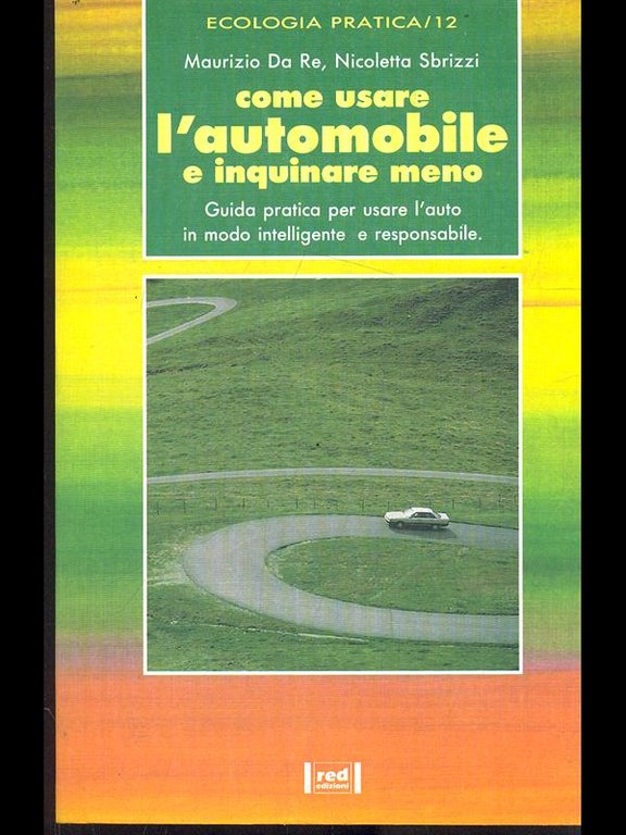 Come usare l'automobile e inquinare meno