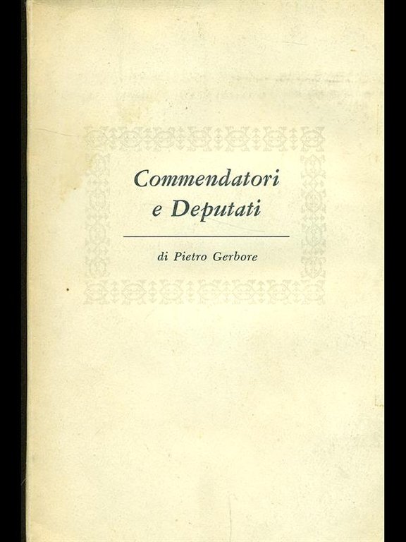 Commendatori e deputati