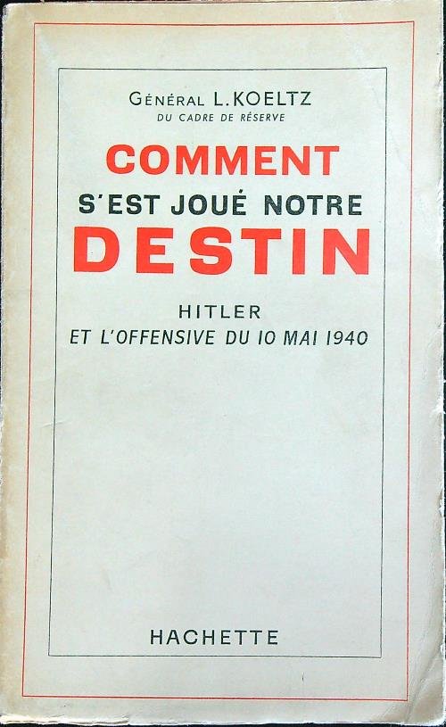 Comment s'est joué notre destin : Hitler et l'offensive du … | Immagine principale