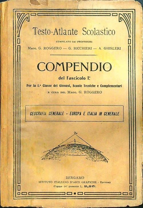 Compendio del fascicolo I Geografia generale - Europa e Italia …