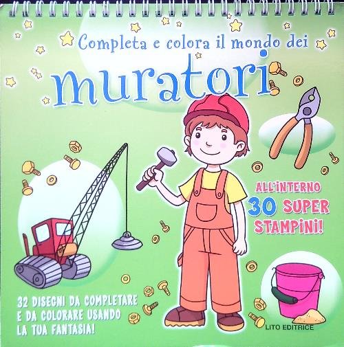 Completa e colora il mondo dei muratori