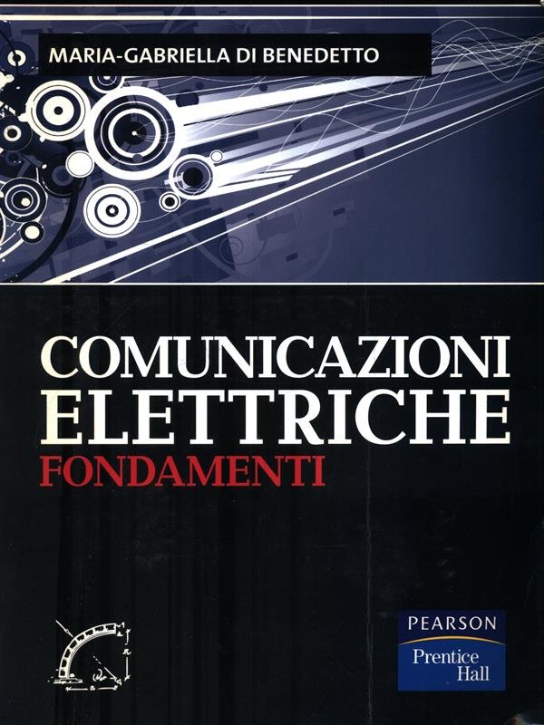 Comunicazioni elettriche. Fondamenti