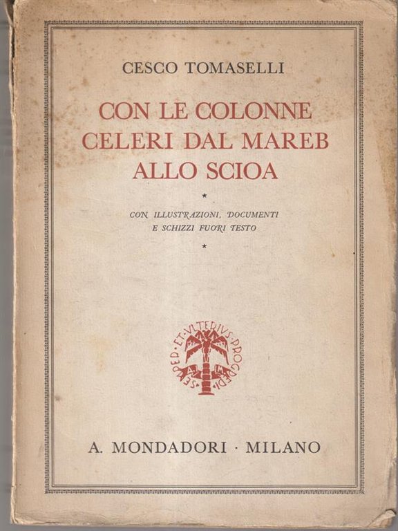 Con le colonne celeri dal Mareb allo Scioa