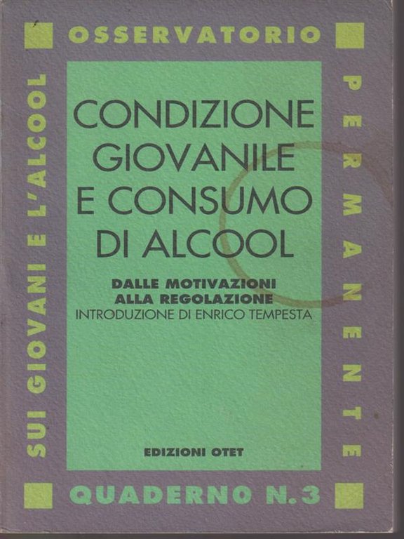 Condizione giovanile e consumo di alcool