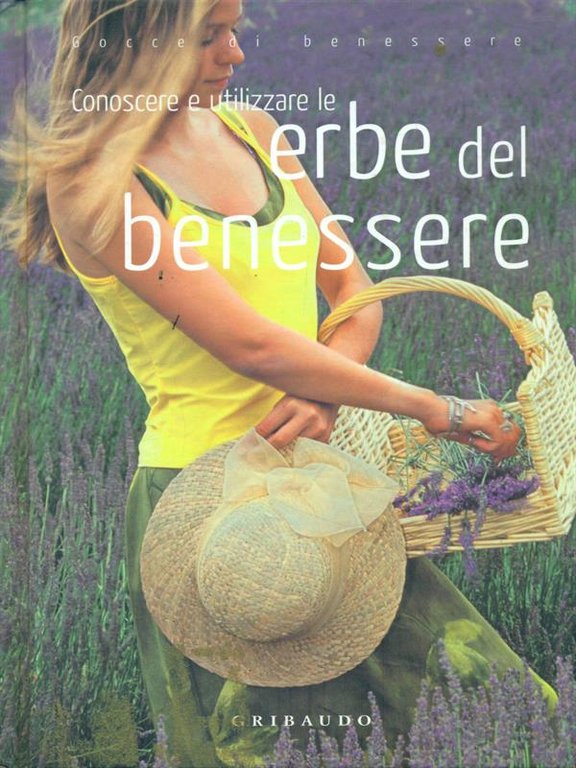 Conoscere e utilizzare le erbe del benessere
