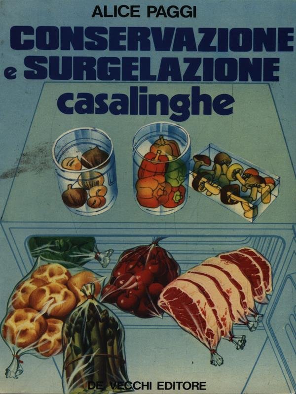 Conservazione e surgelazione casalinghe