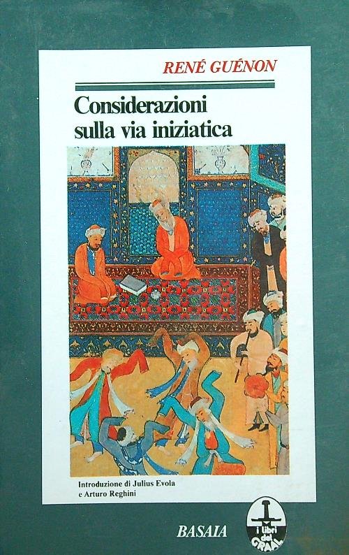 Considerazioni sulla via iniziatica