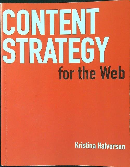 Content Strategy for the Web