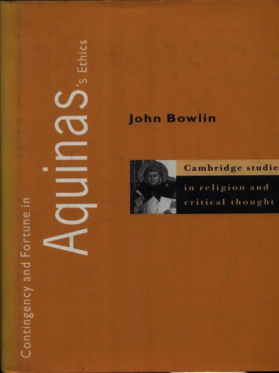 Contingency and fortune in Aquinas's ethics