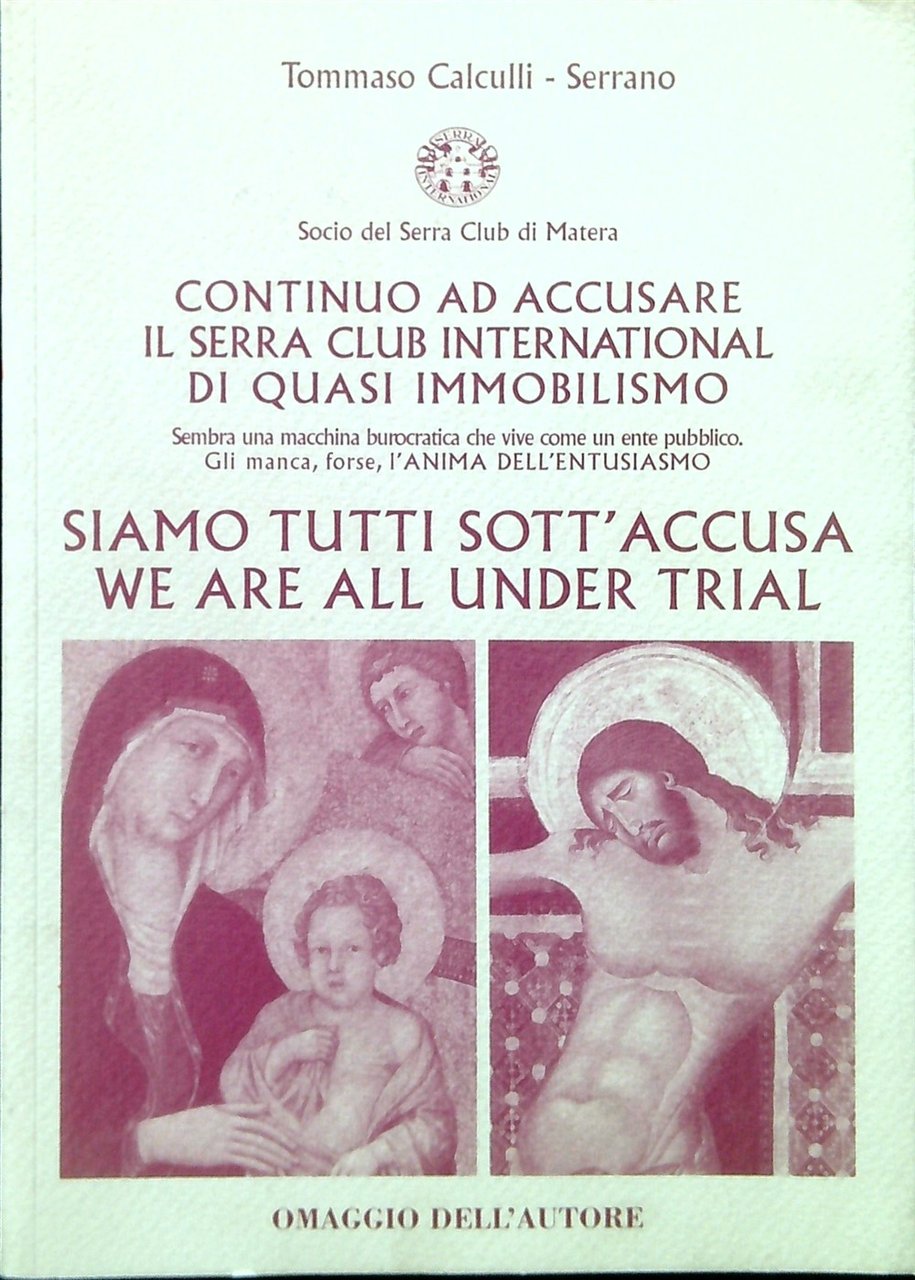 Continuo ad accusare il serra club international di quasi immobilismo | Immagine principale