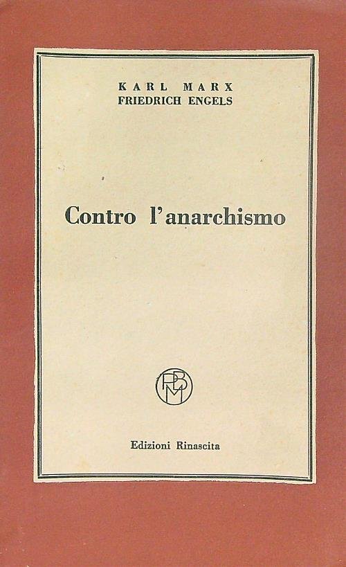 Contro l'anarchismo