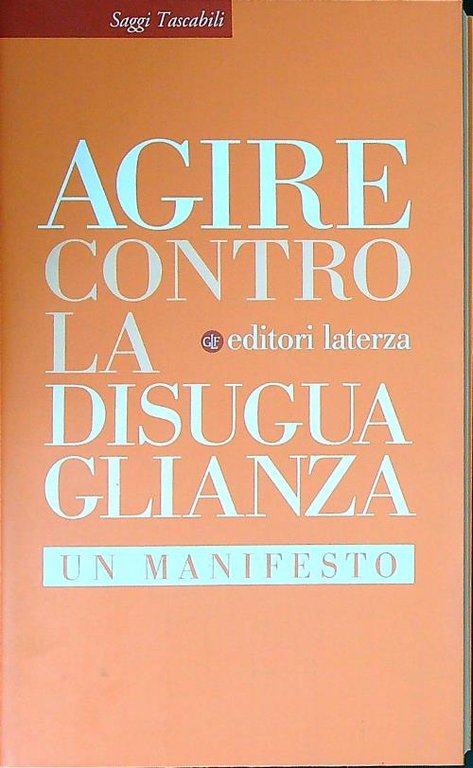 Contro la disuguaglianza. Un manifesto