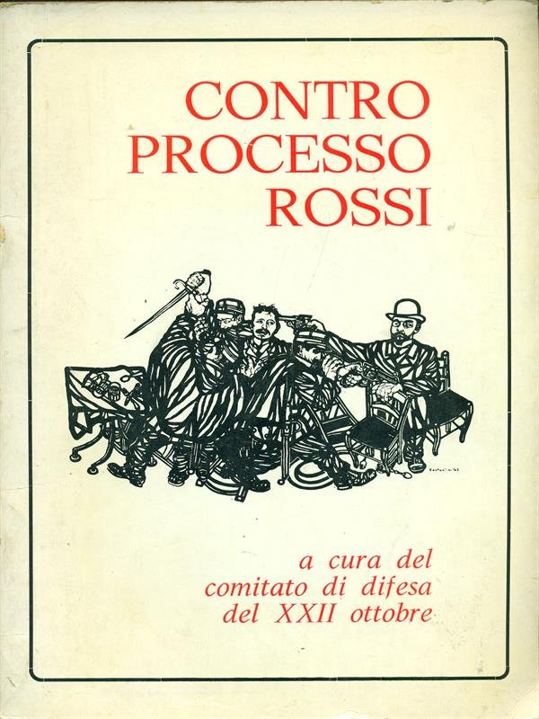 Contro processo Rossi