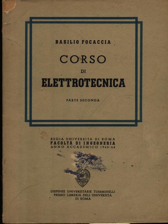 Corso di elettrotecnica. Parte II