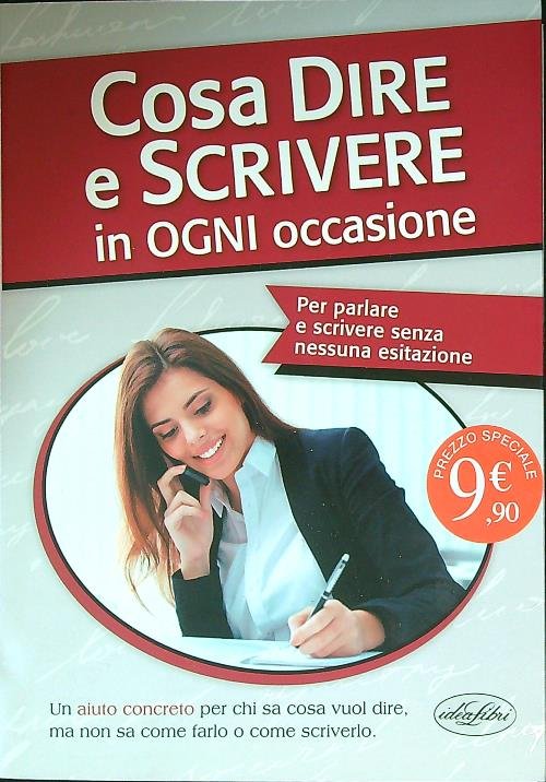 Cosa dire e scrivere in ogni occasione
