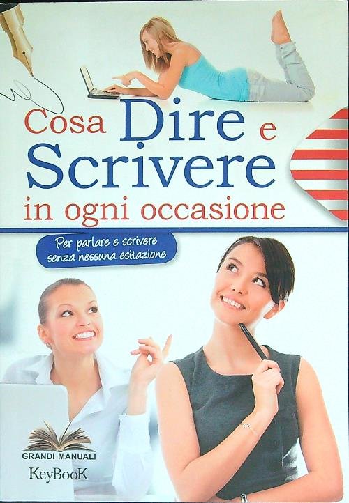 Cosa dire e scrivere in ogni occasione