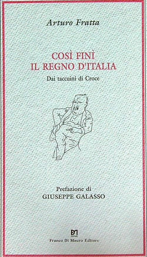 Cosi' fini' il Regno d'Italia