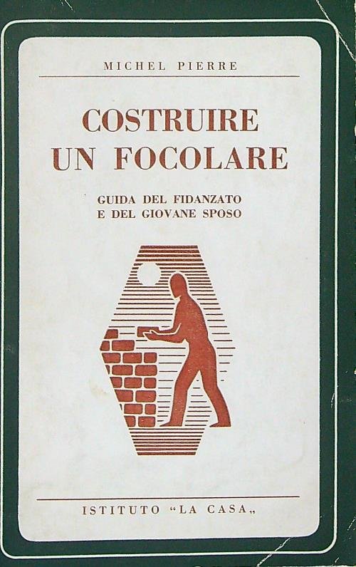 Costruire un focolare