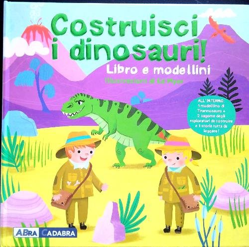 Costruisci i dinosauri! Libro e modellini