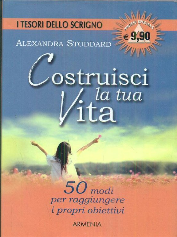 Costruisci la tua vita