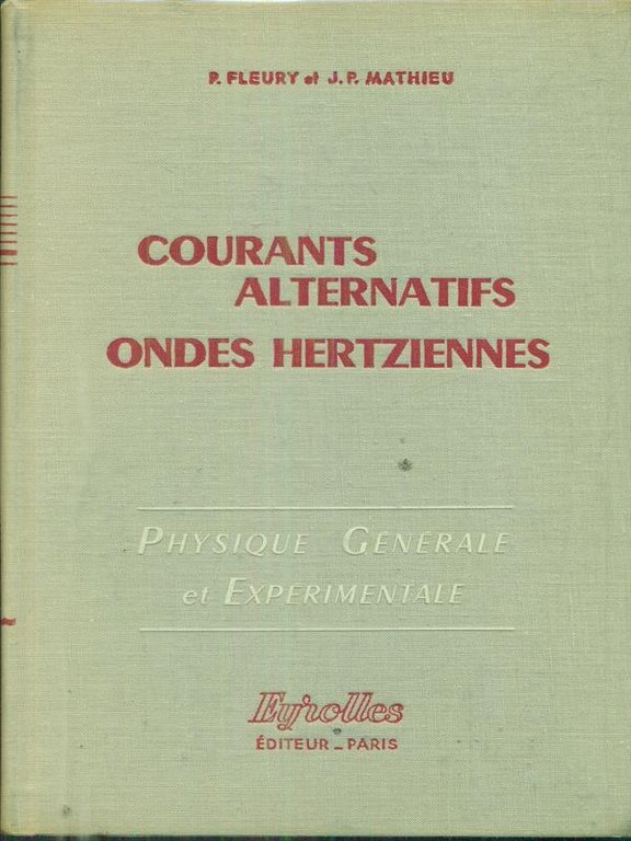Courants alternatifs ondes hertziennes