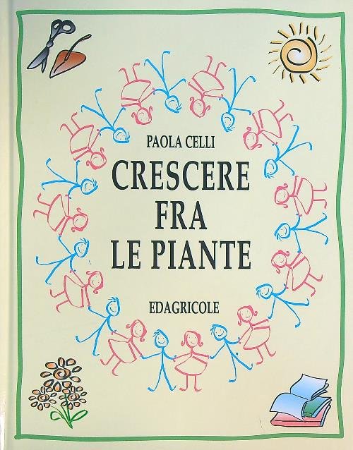Crescere fra le piante
