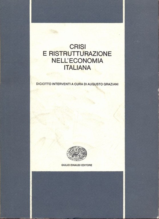 Crisi e ristrutturazione nell'economia italiana